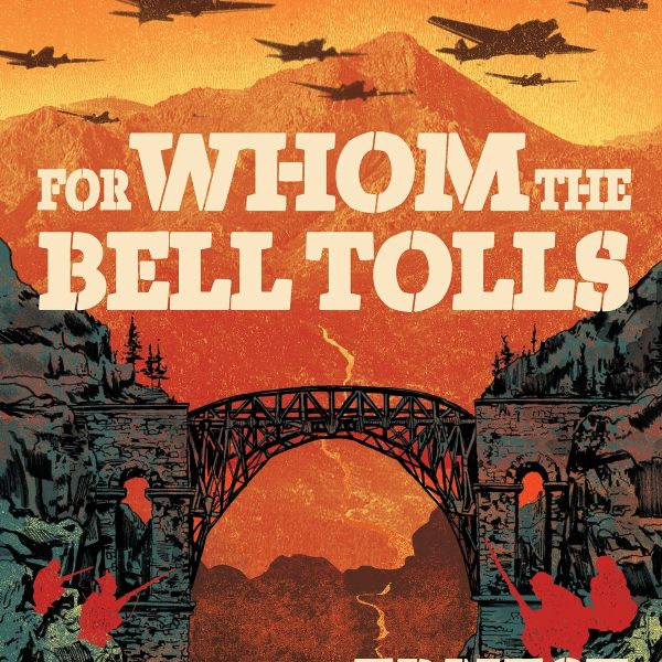 For Whom the Bell Tolls: Echoes of the Spanish Civil War and the Human Experience